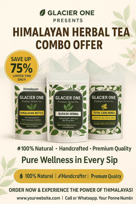 Glacier One Herbal Tea Combo of 3 Pack ( 1 Unit of Nettle Infusion ,1 Unit of Burash(Rhododendron) Infusion ,1 Unit of Total Care Herbal Tea